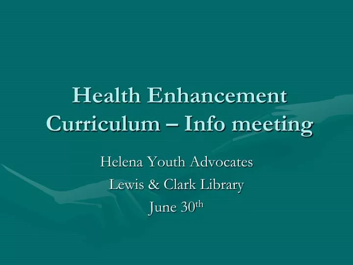 health enhancement curriculum info meeting