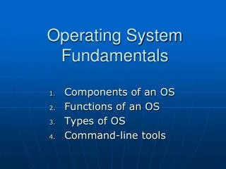 Operating System Fundamentals