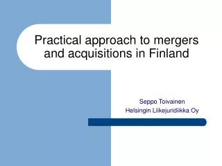 Practical approach to mergers and acquisitions in Finland