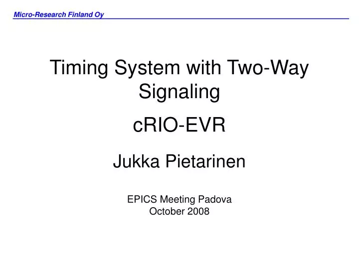 timing system with two way signaling crio evr