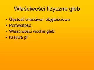 w a ciwo ci fizyczne gleb