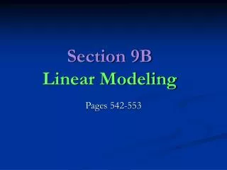 Section 9B Linear Modeling