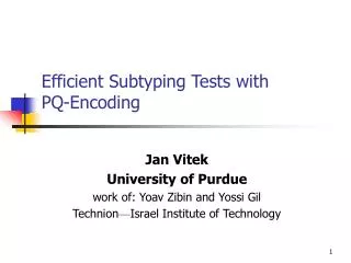 Efficient Subtyping Tests with PQ-Encoding
