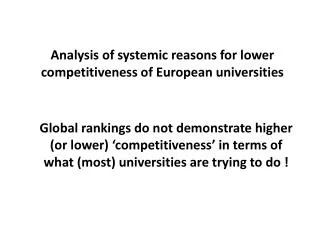 Analysis of systemic reasons for lower competitiveness of European universities