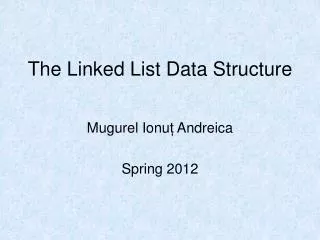The Linked List Data Structure
