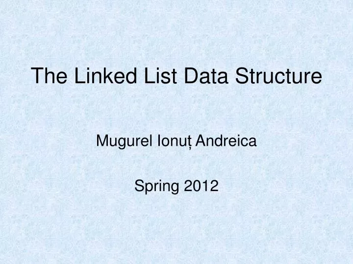 the linked list data structure