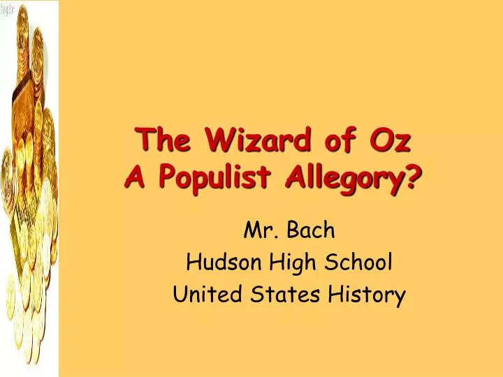 the wizard of oz a populist allegory