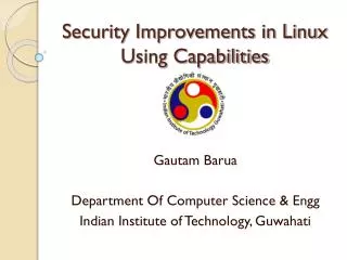 Security Improvements in Linux Using Capabilities