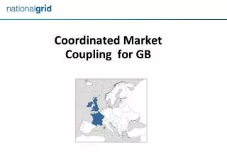 Coordinated Market Coupling for GB