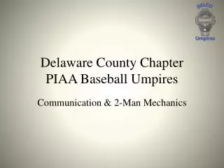 Delaware County Chapter PIAA Baseball Umpires