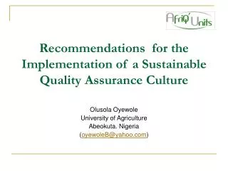 Recommendations for the Implementation of a Sustainable Quality Assurance Culture