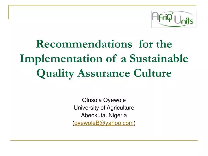 recommendations for the implementation of a sustainable quality assurance culture