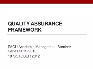 Quality assurance framework