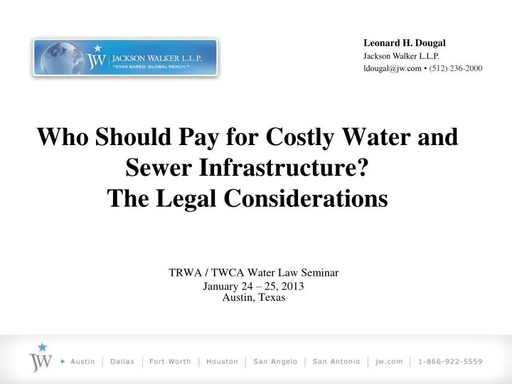 who should pay for costly water and sewer infrastructure the legal considerations