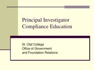 Principal Investigator Compliance Education