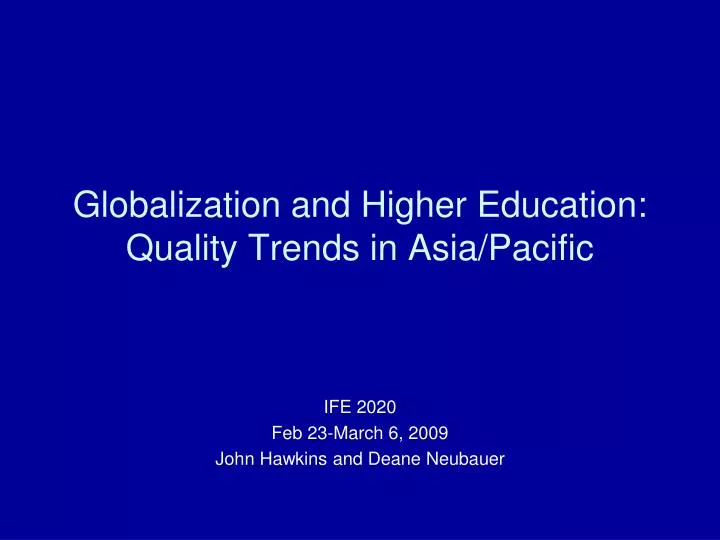 globalization and higher education quality trends in asia pacific