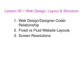 Lesson 05 // Web Design, Layout &amp; Structure