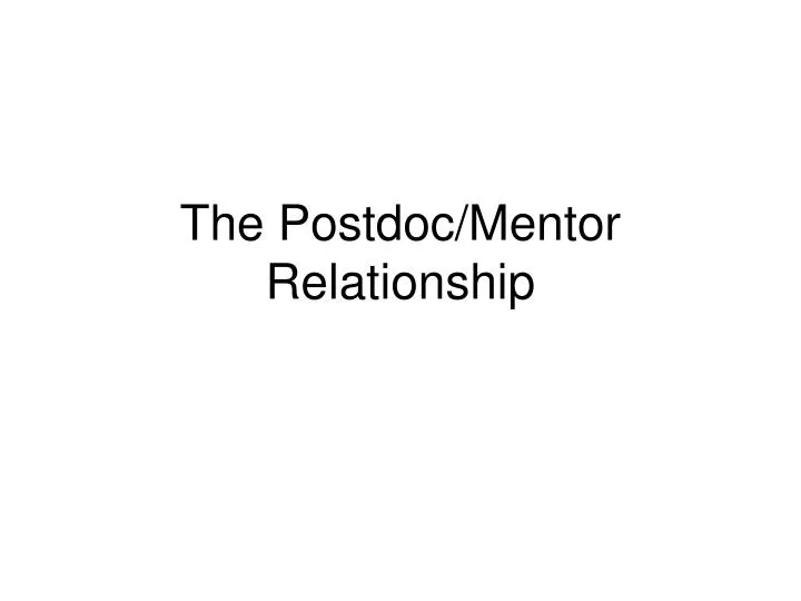 the postdoc mentor relationship