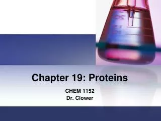 Chapter 19: Proteins