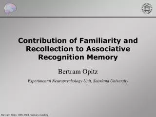 Contribution of Familiarity and Recollection to Associative Recognition Memory