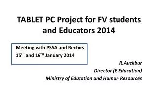 TABLET PC Project for FV students and Educators 2014