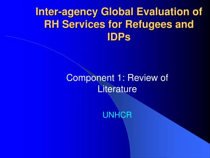 inter agency global evaluation of rh services for refugees and idps
