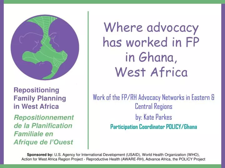 where advocacy has worked in fp in ghana west africa