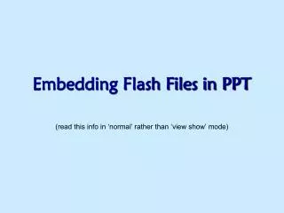 Embedding Flash Files in PPT