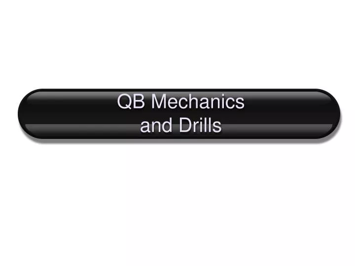 qb mechanics and drills
