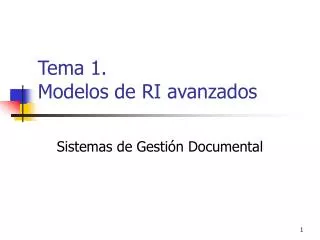 tema 1 modelos de ri avanzados