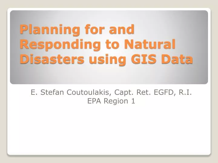 planning for and responding to natural disasters using gis data