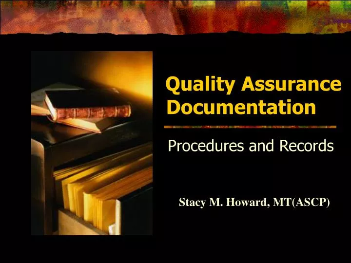 quality assurance documentation