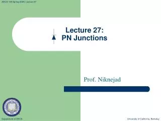 Lecture 27: PN Junctions
