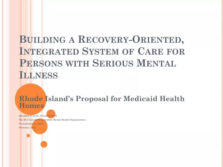 building a recovery oriented integrated system of care for persons with serious mental illness