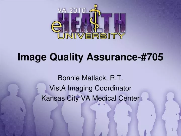 image quality assurance 705