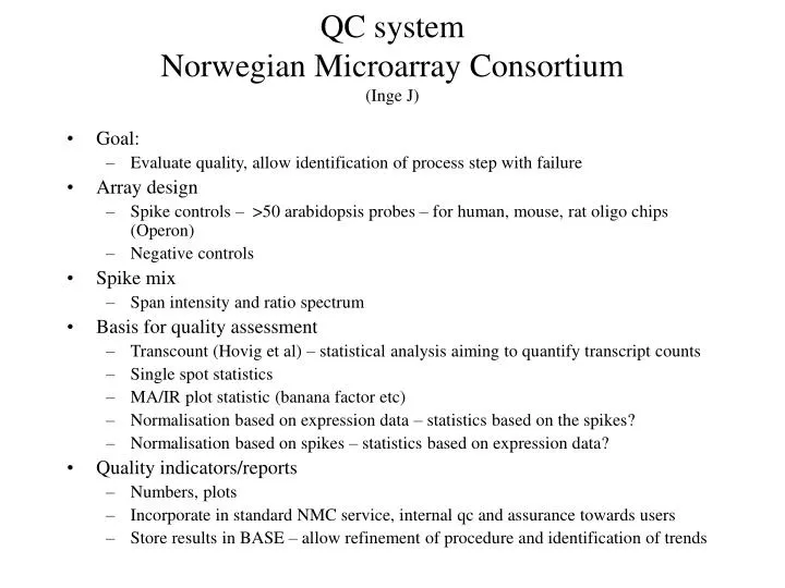 qc system norwegian microarray consortium inge j