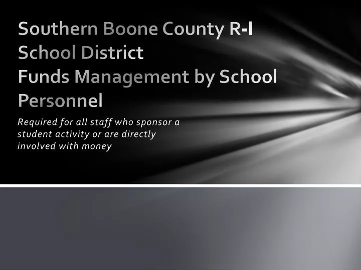 southern boone county r i school district funds management by school personnel