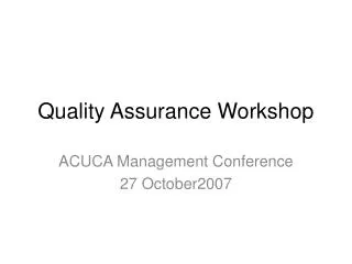 Quality Assurance Workshop