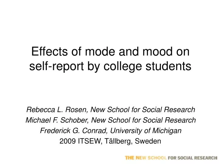 effects of mode and mood on self report by college students