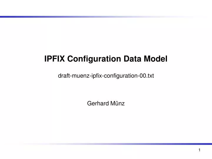 ipfix configuration data model draft muenz ipfix configuration 00 txt