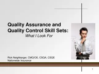 Quality Assurance and Quality Control Skill Sets: What I Look For