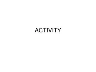 ACTIVITY