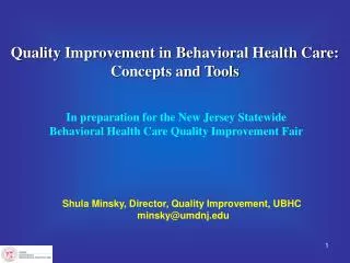 Quality Improvement in Behavioral Health Care: Concepts and Tools
