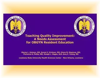 Teaching Quality Improvement: A Needs Assessment for OBGYN Resident Education