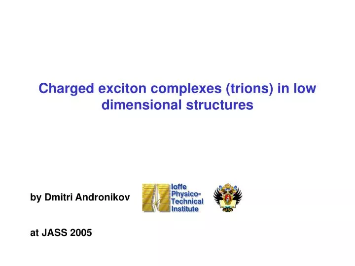 charged exciton complexes trions in low dimensional structures