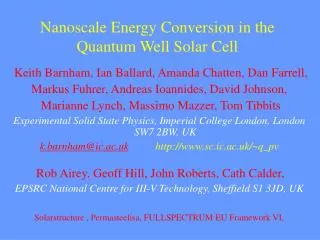 Nanoscale Energy Conversion in the Quantum Well Solar Cell
