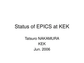 Status of EPICS at KEK