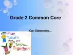 Grade 2 Common Core - slide 1