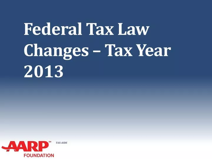 federal tax law changes tax year 2013