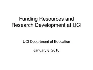 Funding Resources and Research Development at UCI